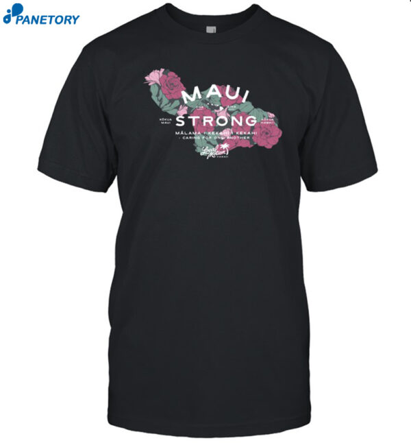 Maui Strong Fundraiser Shirt