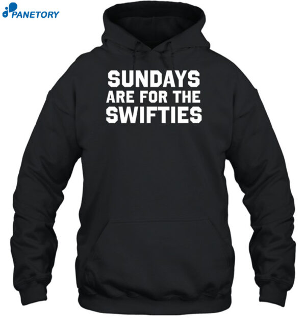 Middleclassfancy Sundays Are For The Swifties Shirt