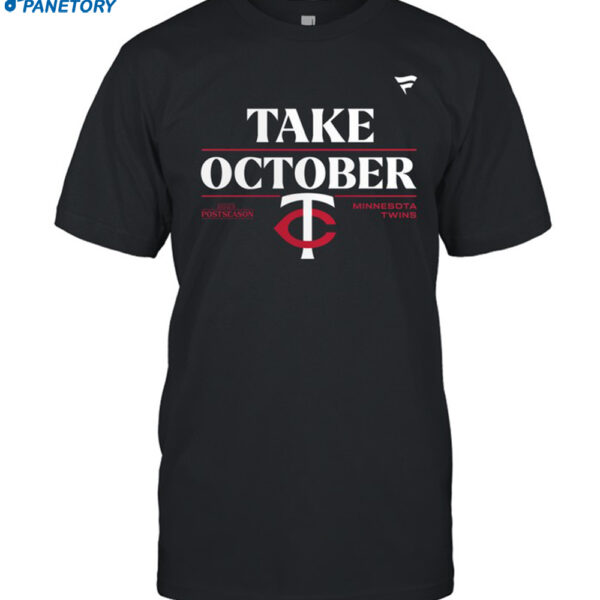Minnesota Twins Take October 2023 Postseason Shirt
