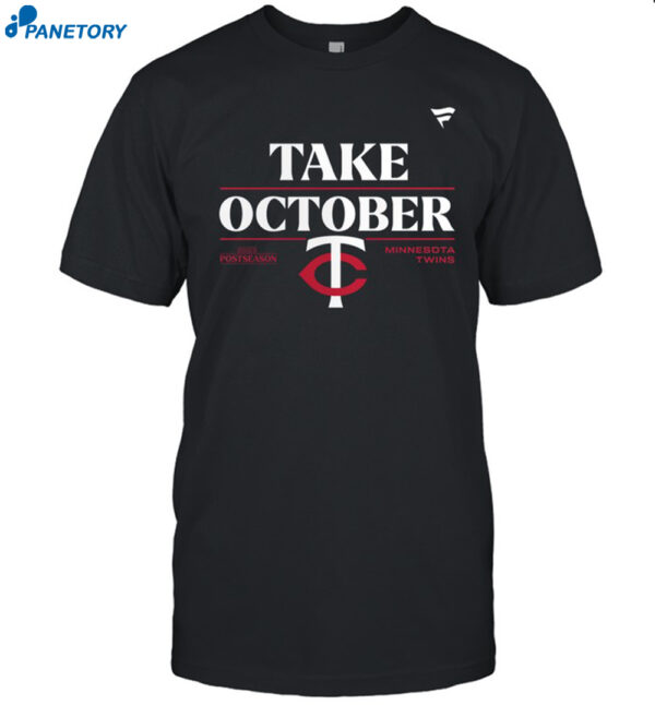 Minnesota Twins Take October 2023 Postseason Shirt