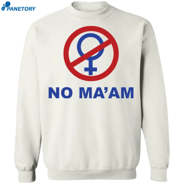 No Ma'Am National Organization Of Men Against Amazonian Masterhood Shirt