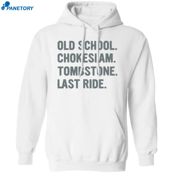 Old School Chokeslam Tombstone Last Ride White Shirt