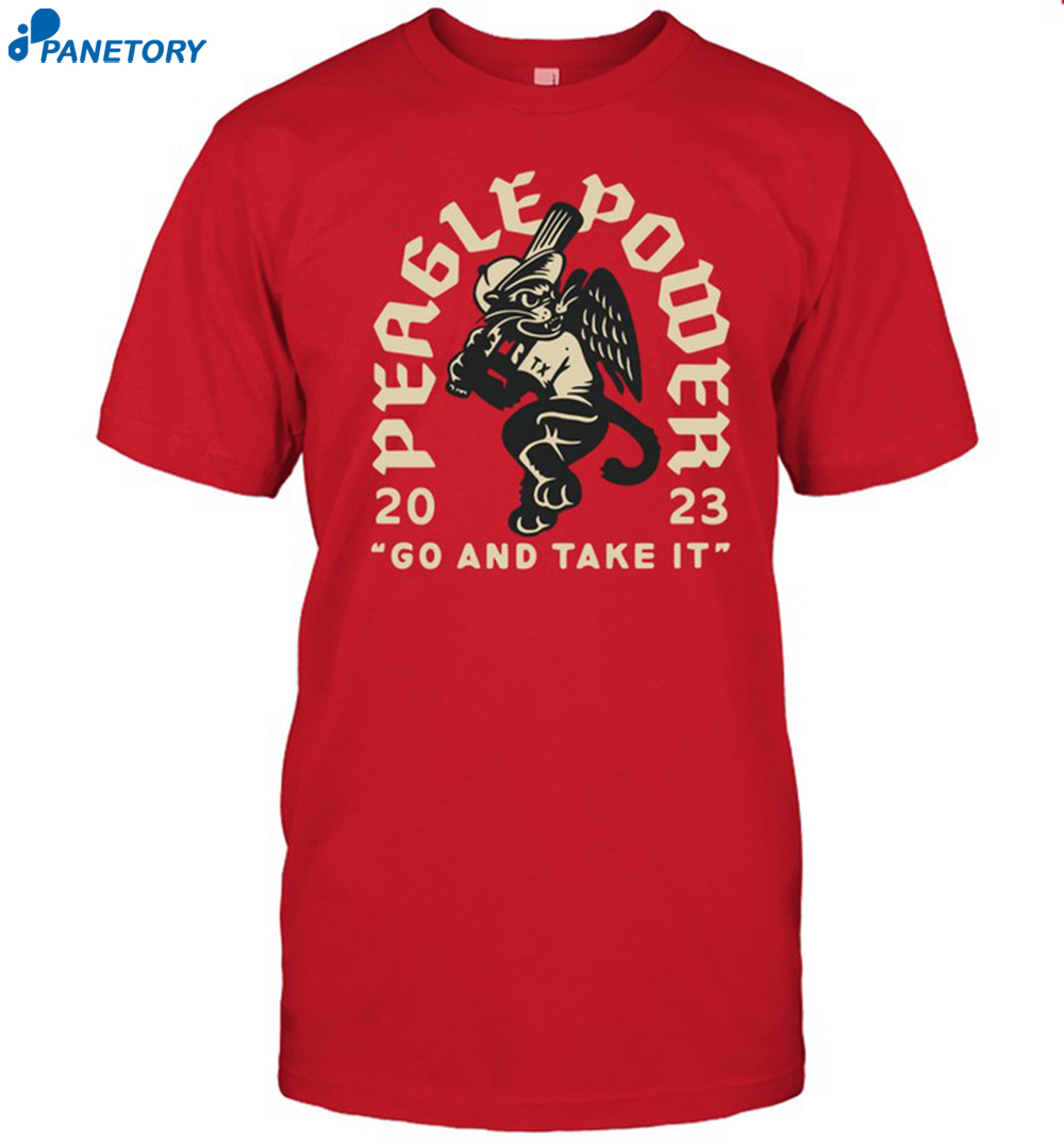 Peagle Power 2023 Go And Take It Shirt