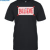 Philadelphia Believe Shirt