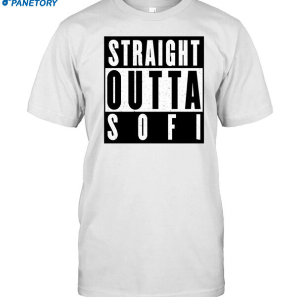 Philadelphia Straight Outta Sofi Shirt