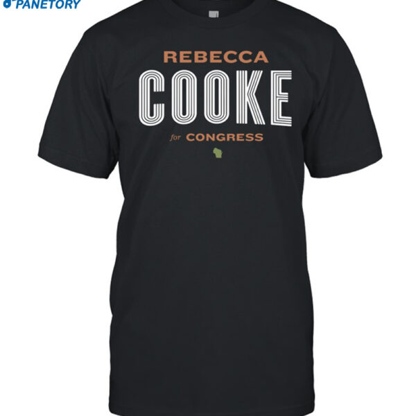 Rebecca Cooke For Congress Shirt