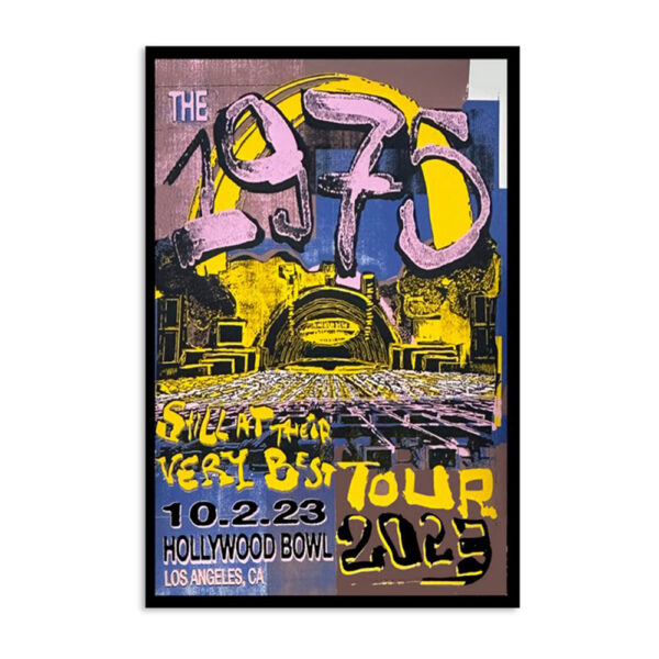 The 1975 October 2 2023 Hollywood Bowl Hollywood Ca Poster