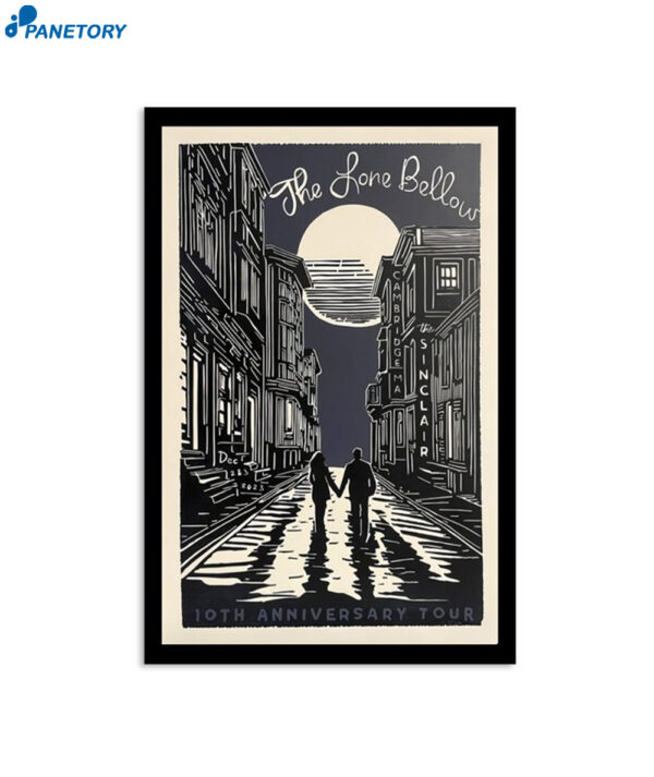 The Lone Bellow 10Th Anniversary Tour 2023 Poster