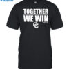 Together We Win Draw A Line New Shirt