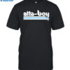 Atta-boy Philly Shirt