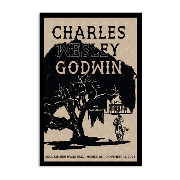 Charles Wesley Godwin Soul Kitchen Alabama Nov 16 2023 Poster