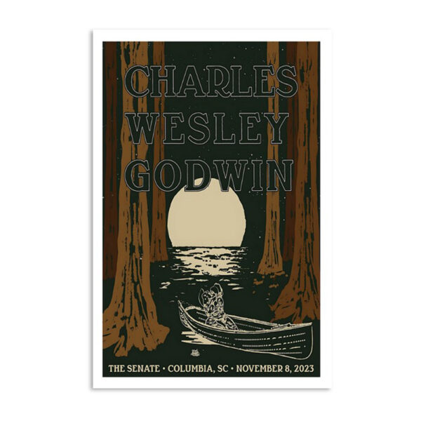 Charles Wesley Godwin The Senate Columbia Sc November 8th 2023 Poster