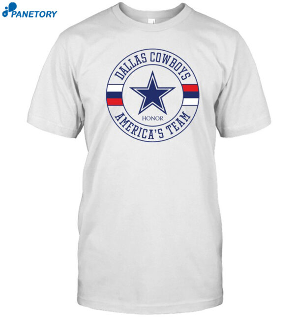 Dallas Honor America'S Team Shirt