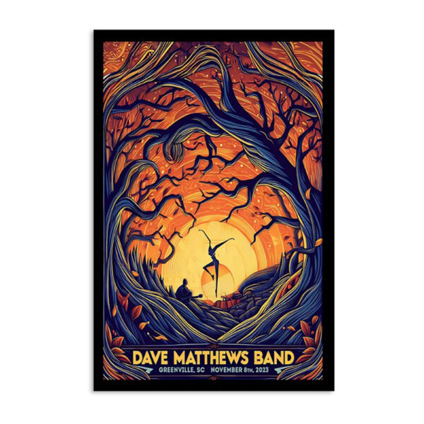 Dave Matthews Band Shows Greenville November 8 2023 Poster