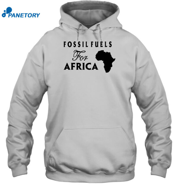 Fossil Fuels For Africashirt