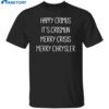 Happy Crimus It’s Crismun Merry Crisis Merry Chrysler Print Sweatshirt 2