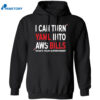 I Can Turn Yaml Into Aws Bills Shirt 1
