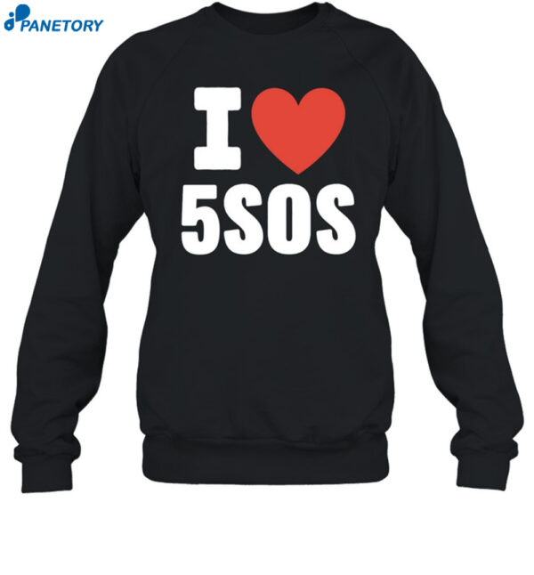 I Love 5Sos Shirt