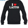 I Love Latto Shirt 1