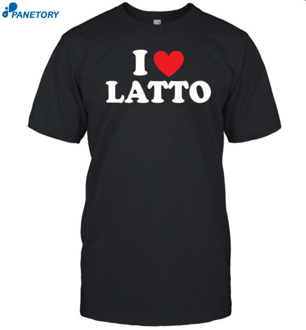 I Love Latto Shirt