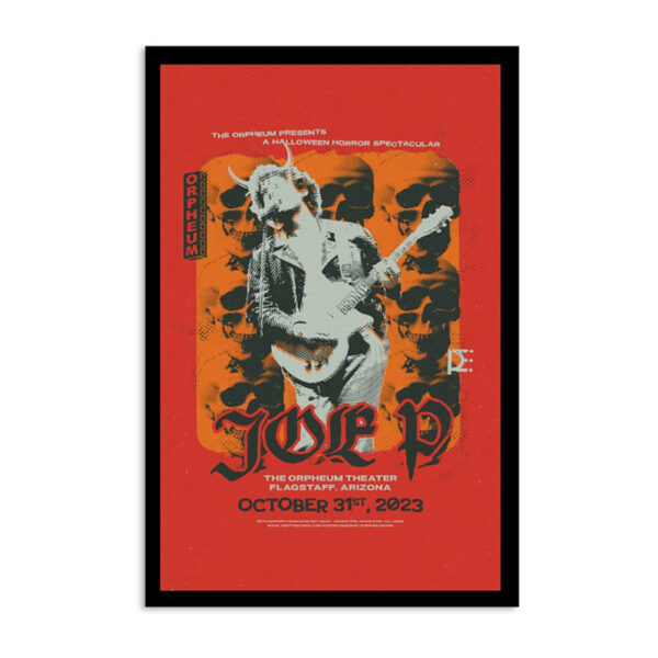 Joe P Orpheum Theater Flagstaff Az October 31 2023 Poster