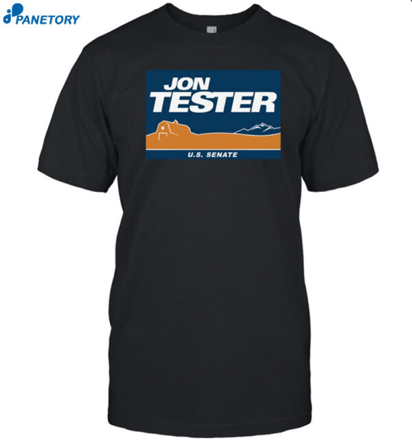 Jon Tester U.s. Senate 2023 Shirt