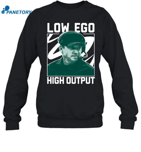 Jonathan Smith Low Ego High Output Shirt