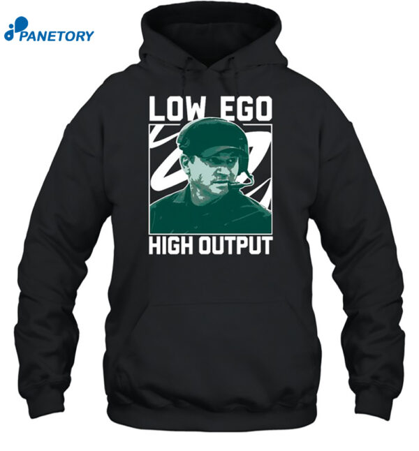 Jonathan Smith Low Ego High Output Shirt
