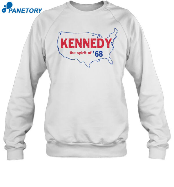 Kennedy The Spirit Of '68 Shirt