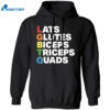 Lats Glutes Biceps Triceps Quads Lgbtq Shirt 1