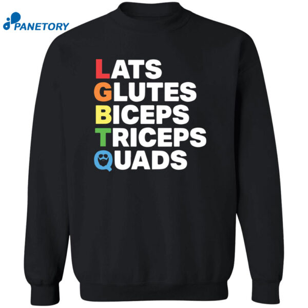 Lats Glutes Biceps Triceps Quads Lgbtq Shirt