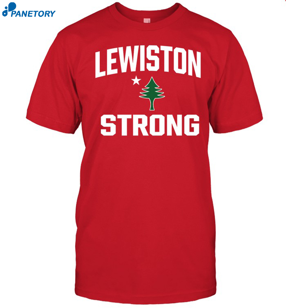 Lewiston Strong Fundraiser Shirt