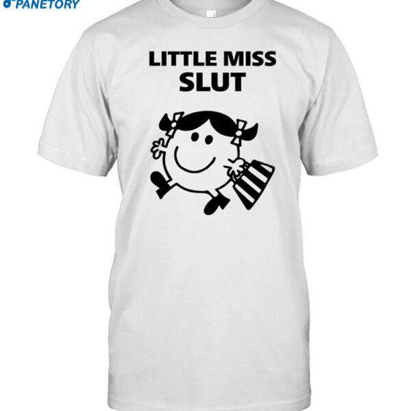Little Miss Slut Shirt