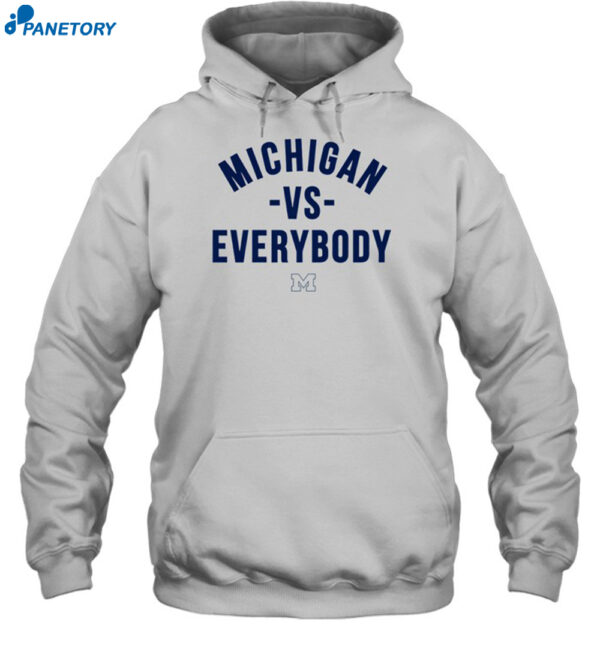 Michigan Vs. Everybody 2023 Shirt
