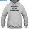 Mommy'S Little Matzo Ball Shirt 2
