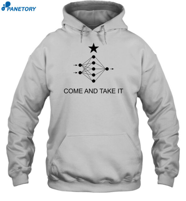Neural Network Come And Take It Shirt