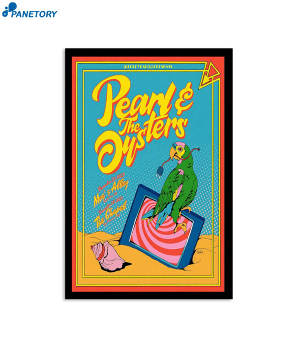 Pearl & The Oysters Dec 27 Santa Cruz Ca Dec 28 2023 San Francisco Poster