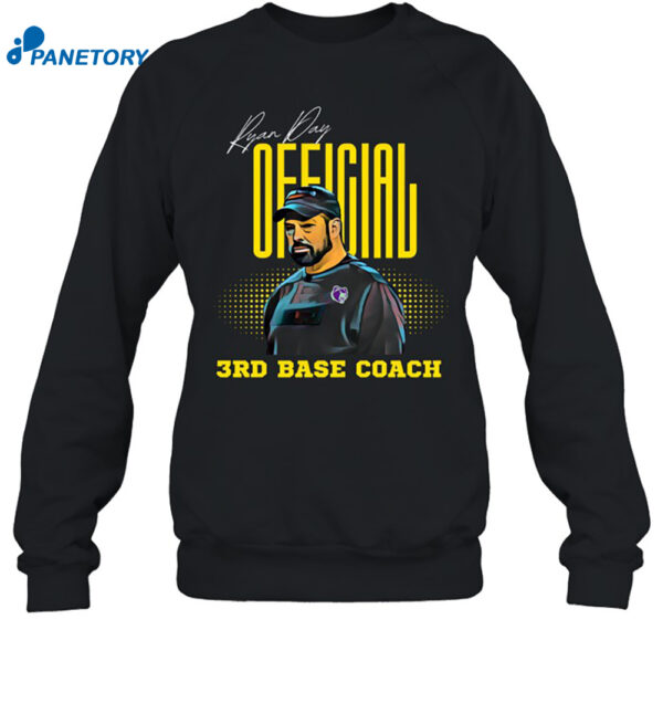 Ryan Day 3Rd Base Coach Shirt