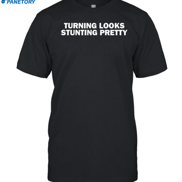 Taxcollector Phaedra Turning Looks Stunting Pretty Shirt