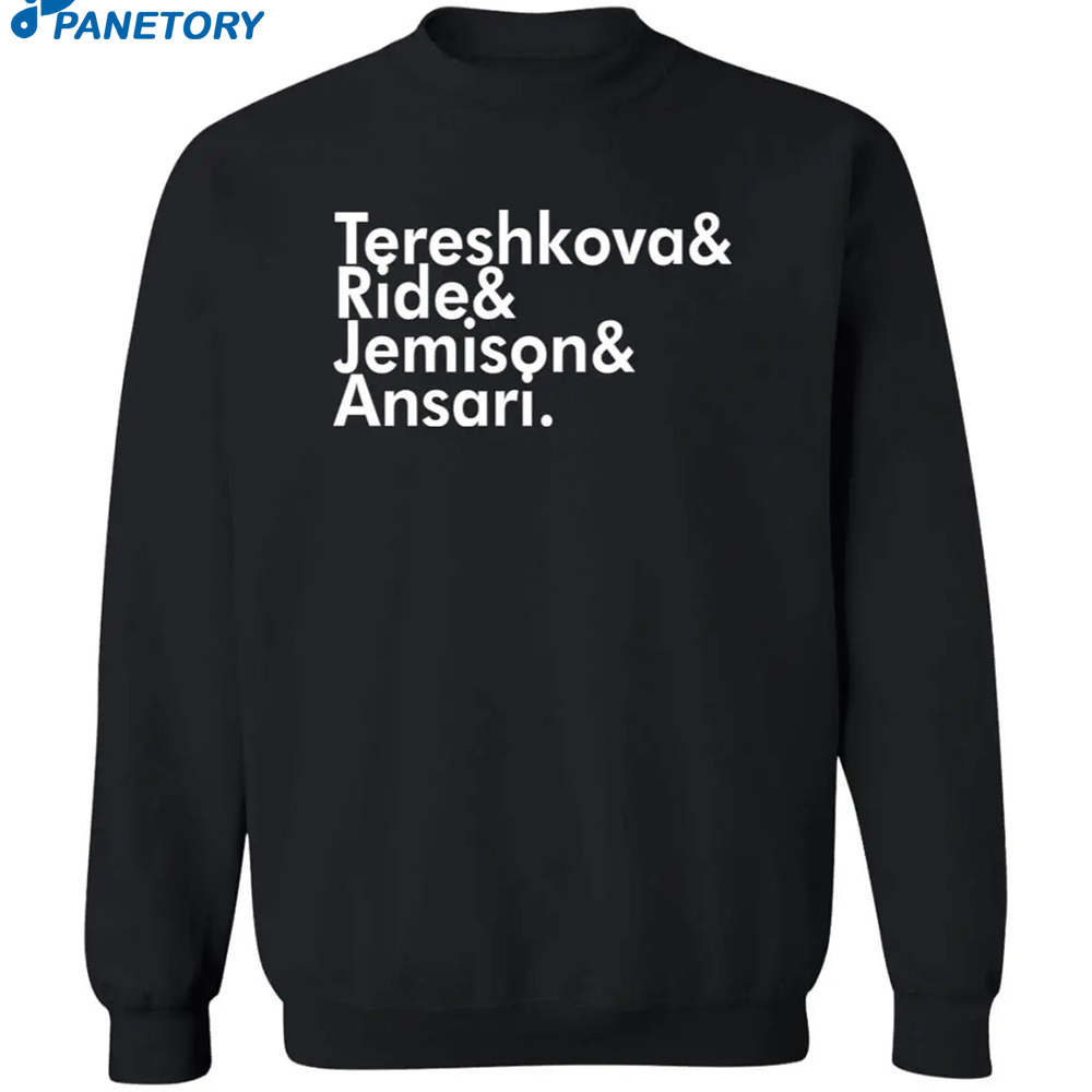 Tereshkova Ride Jemison Ansari Shirt 1