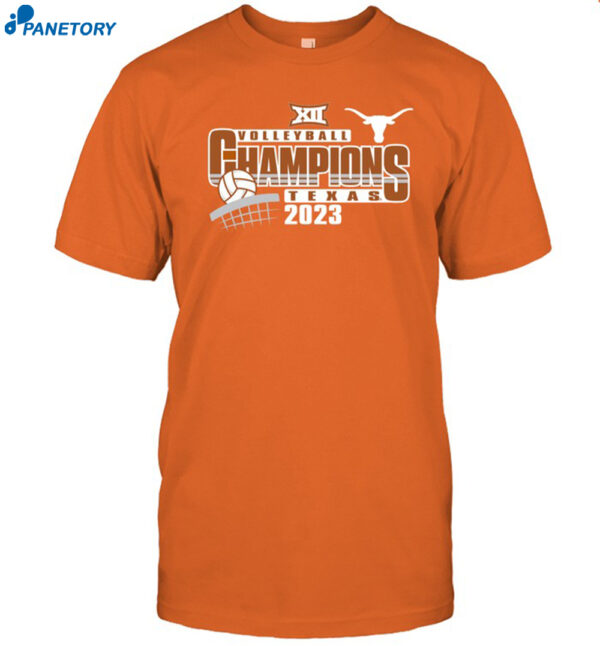Texas Longhorns Big 12 Volleyball Champions 2023 Shirt