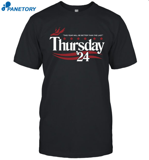Thursday '24 Shirt