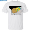 Twisted Tea Don’t Get It Twisted Shirt