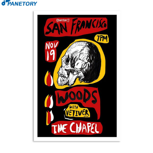 Woods The Chapel San Francisco Ca November 19 2023 Poster