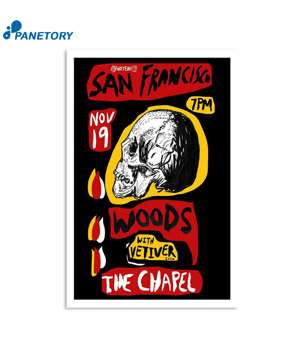 Woods The Chapel San Francisco Ca November 19 2023 Poster