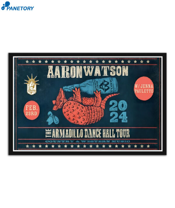Aaron Watson 2024 Tour The Armadillo Dance Hall Poster