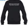 All My Favorite Bands Have Been Canceled Shirt 1