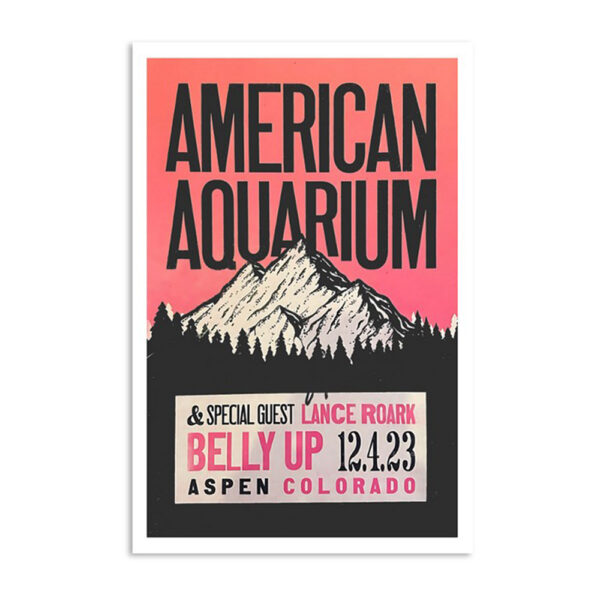American Aquarium December 4 2023 Belly Up Aspen Co Poster