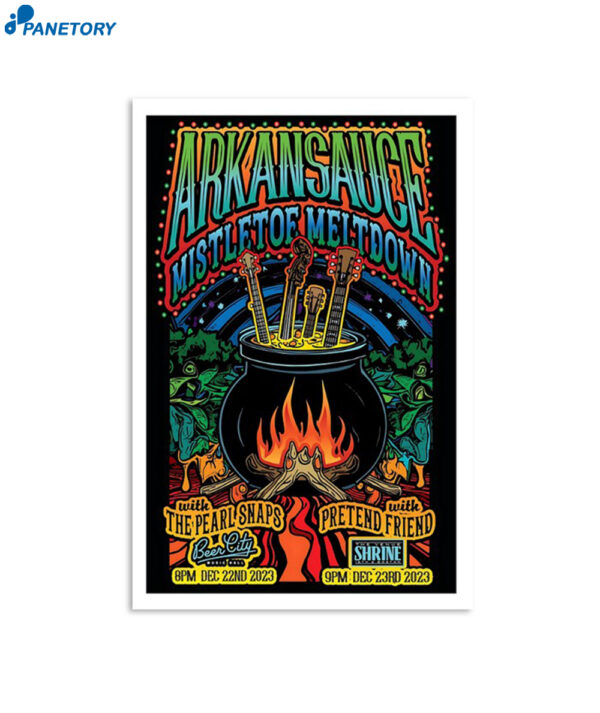 Arkansauce Show Mistlrtoe Meltdown December 22-23 2023 Oklahoma Poster