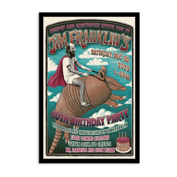 Auspop And Sagebrush Invite You To Jim Franklin's 80th Birthday Party Dec 30 2023 Poster